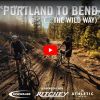 Vidéo : de Portland à Bend... par les chemins